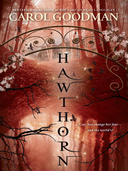 Title details for Hawthorn by Carol Goodman - Available